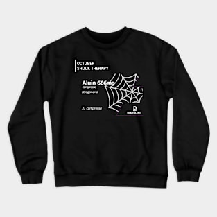 ITALIAN ONLY -Halloween Shock Therapy Aluìn medicine Crewneck Sweatshirt